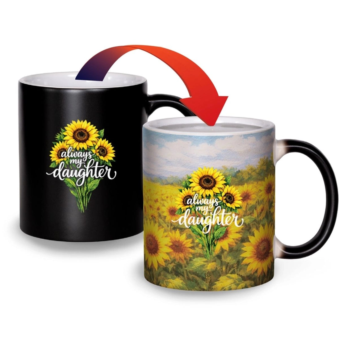 Always my Daughter Color Changing Magic Mug - Heat Activated